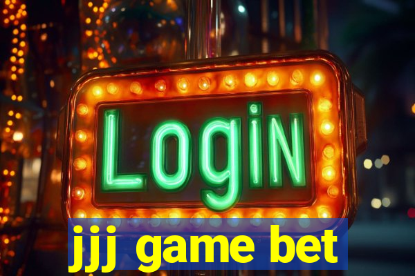 jjj game bet